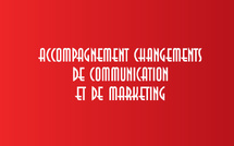 🔄 Accompagnement changements de communication et de marketing