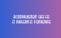 🎯 Accompagnement chef·fes et dirigeant·es d’entreprise