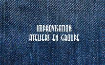 🎭 Improvisation — Ateliers en groupe