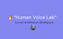 🔥 "Human Voice Lab" - Conseil &amp; Réflexion Stratégique